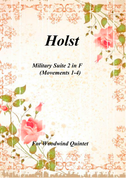 Holst - Military Suite 2 in F Movements 1-4 for Woodwind Quintet