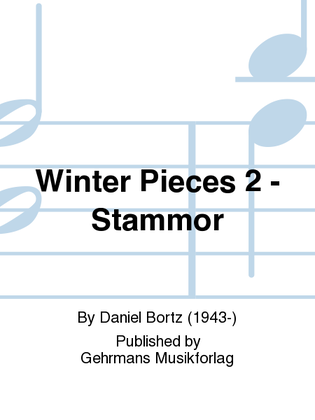 Winter Pieces 2 - Stammor