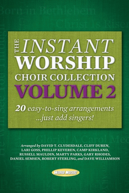 Instant Worship Choir Collection, Volume 2