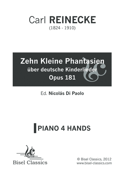 Zehn Kleine Phantasien uber deutsche Kinderlieder, Opus 181