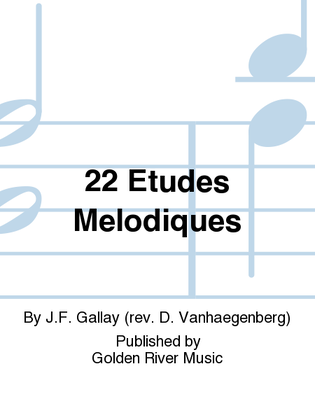 22 Etudes Melodiques