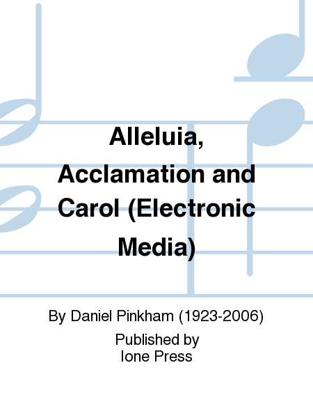 Alleluia, Acclamation and Carol - Electronic Media
