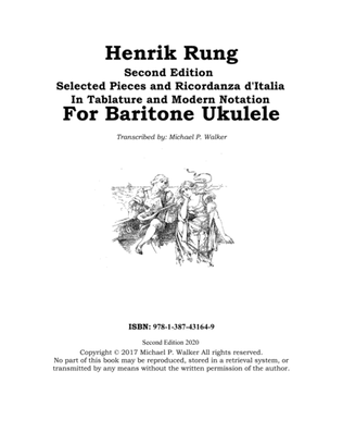 Henrik Rung: Second Edition Selected Pieces And Ricordanza d'Italia In Tablature and Modern Notation