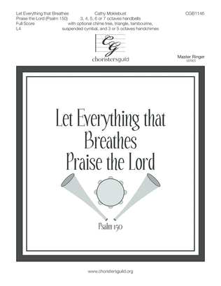 Book cover for Let Everything that Breathes Praise the Lord - Full Score