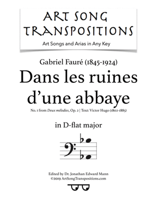 Book cover for FAURÉ: Dans les ruines d'une abbaye, Op. 2 no. 1 (transposed to D-flat major, bass clef)