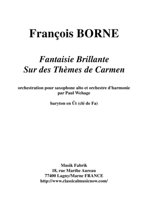 Fantaisie Brillante sur des Thèmes de Carmen for alto saxophone and concert band, C baritone (bass