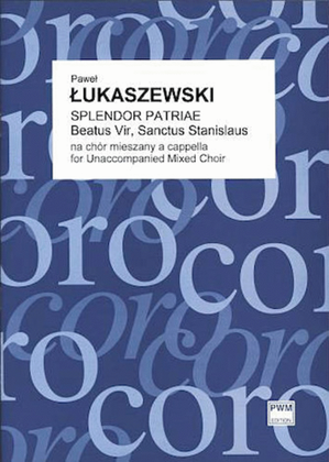 Book cover for Splendor Patriae - Beatus Vir, Sanctus Stanislaus