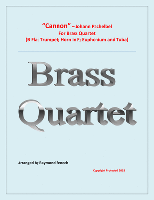 Canon - Johann Pachebel - Brass Quartet (B Flat Trumpet, Horn in F; Euphonium and Tuba)