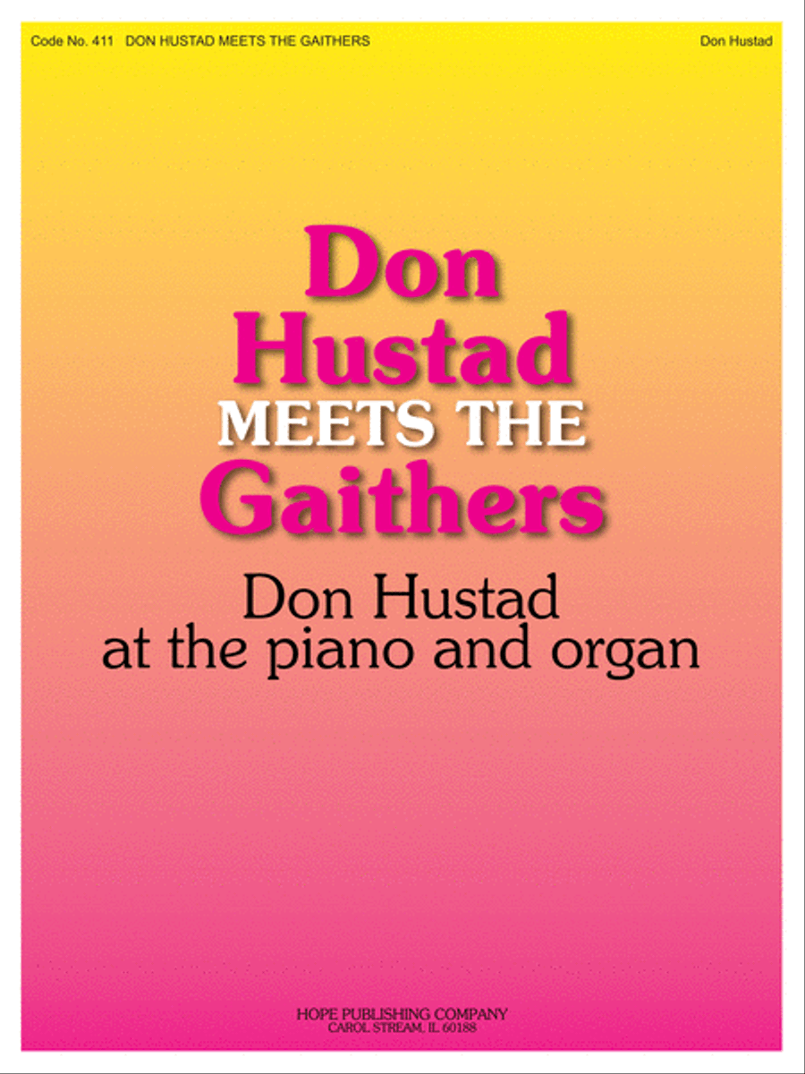 Don Hustad Meets the Gaithers Organ scores gallery preview page 1