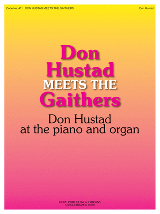 Book cover for Don Hustad Meets the Gaithers