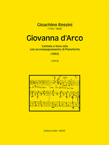 Giovanna d'Arco -Cantata a Voce sola con accompagnamento di Pianoforte-