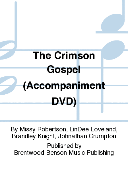 The Crimson Gospel (Accompaniment DVD)