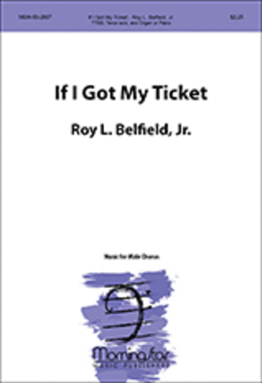 If I Got My Ticket If I Got My Ticket TTBB scores gallery preview page 1