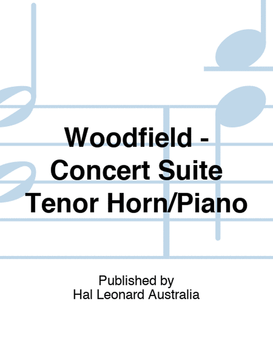 Woodfield - Concert Suite Tenor Horn/Piano