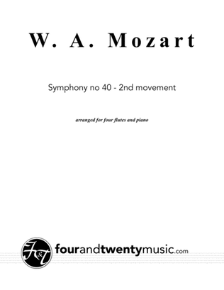 Symphony No 40, second movement, arranged for 4 flutes and piano