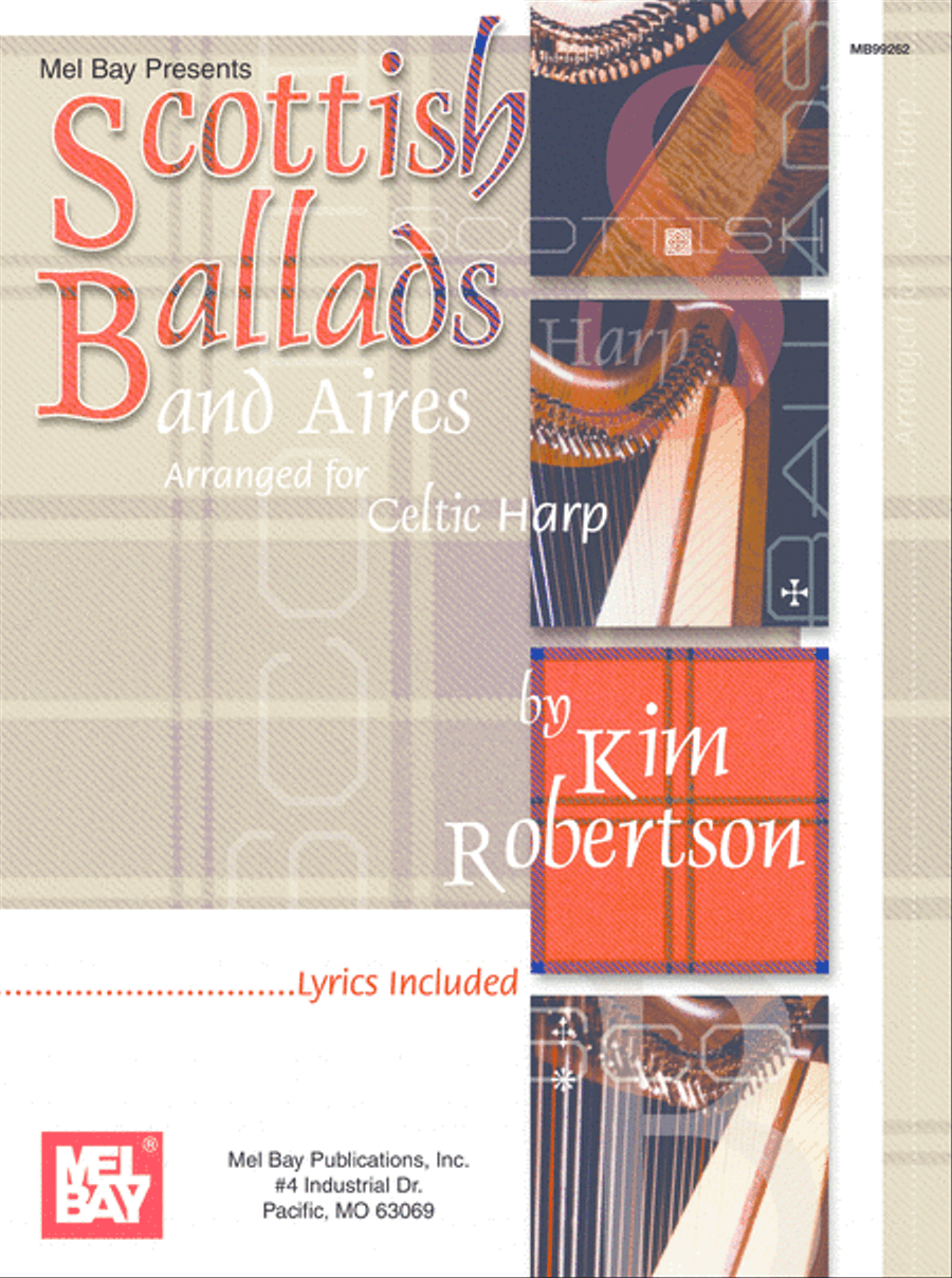 Scottish Ballads and Aires Arranged for Celtic Harp