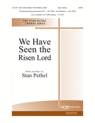 We Have Seen the Risen Lord