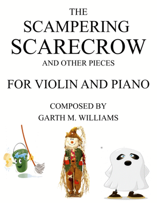 The Scampering Scarecrow and other pieces for violin and piano