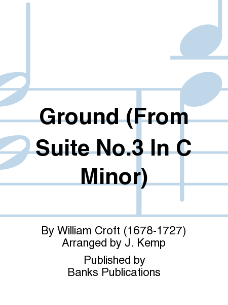 Ground (From Suite No.3 In C Minor)
