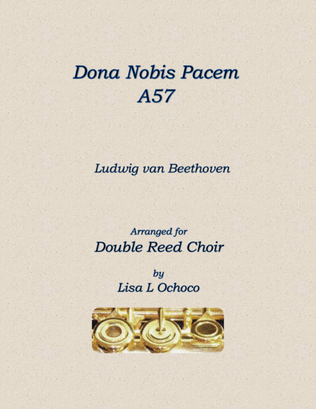 Dona Nobis Pacem A57 for Double Reed Choir