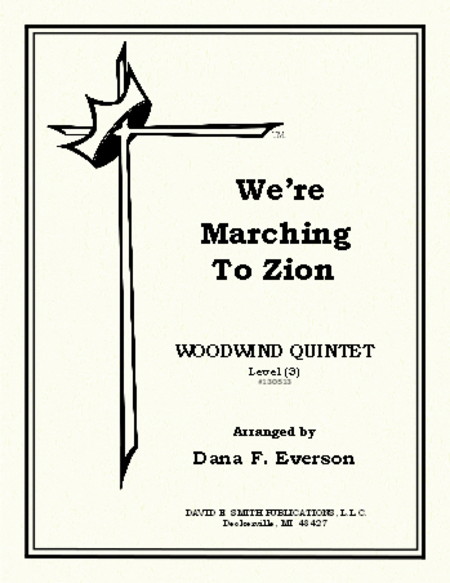 Were Marching To Zion