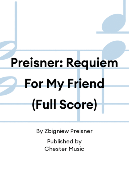 Preisner: Requiem For My Friend (Full Score)
