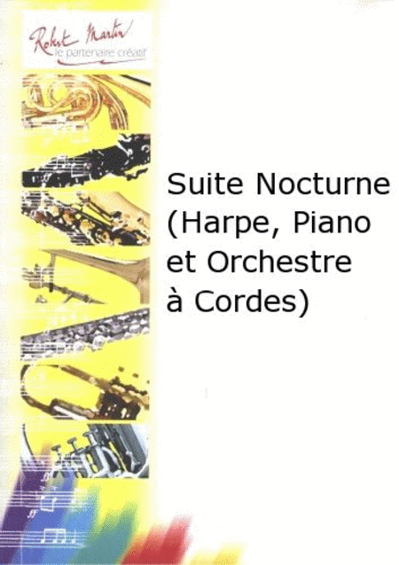 Suite nocturne (harpe, piano et orchestre a cordes)