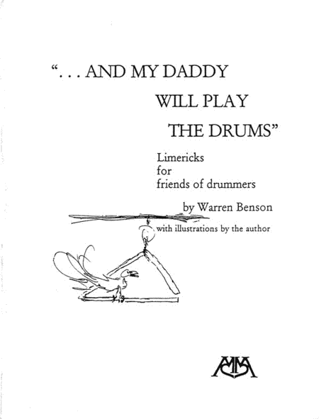 ...And My Daddy Will Play the Drums