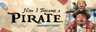 Book cover for How I Became a Pirate – Younger@Part