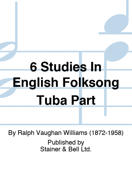 6 Studies In English Folksong Tuba Part