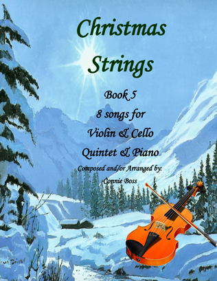 Christmas Strings Book 5 composed and/or arranged by Connie Boss
