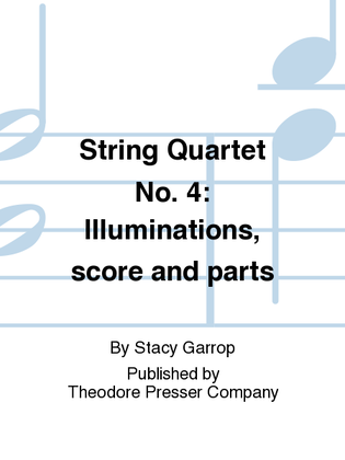 String Quartet No. 4: Illuminations