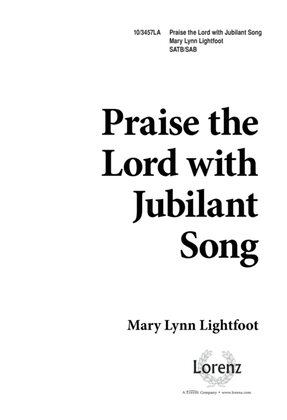 Praise the Lord with Jubilant Song