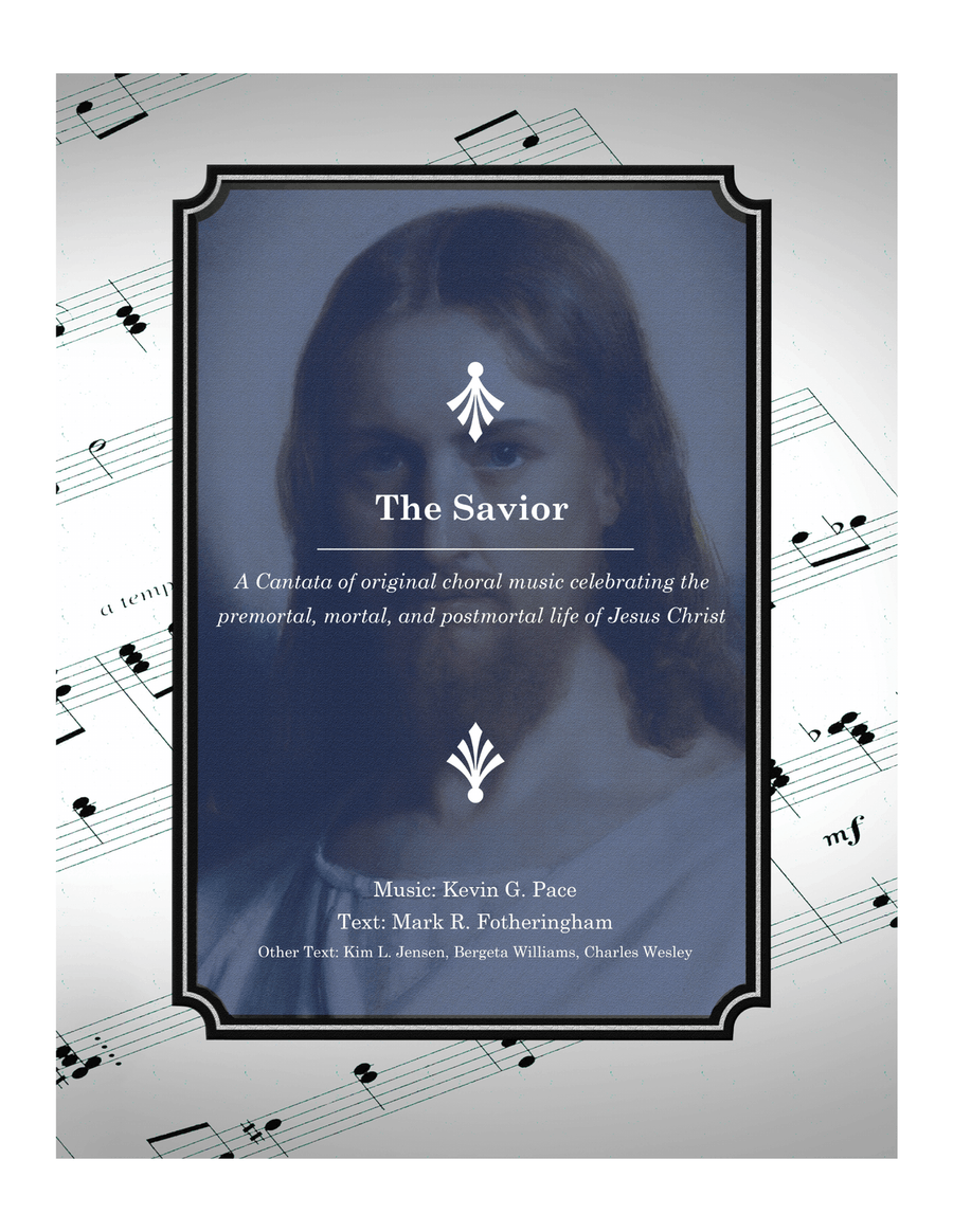 The Savior: A Sacred Cantata for SATB Choir with piano accompaniment 4-Part scores gallery preview page 1