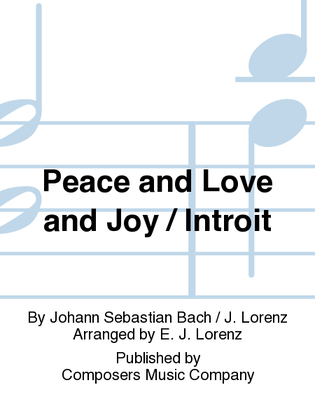 Book cover for Peace and Love and Joy / Introit