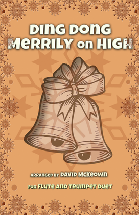 Book cover for Ding Dong Merrily on High, Jazz Style, for Flute and Trumpet Duet