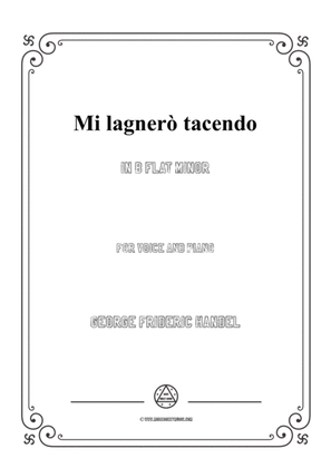 Handel-Mi lagnerò tacendo in b flat minor,for Voice and Piano