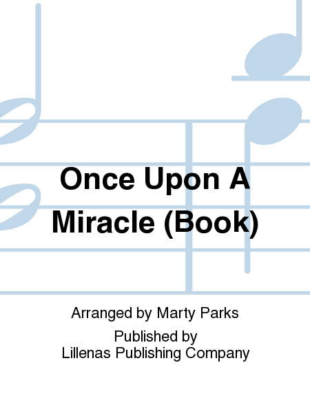 Once Upon A Miracle