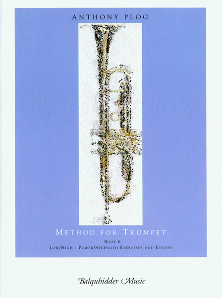 Method for Trumpet, Bk. 6 (Low/High-Power/Strength)