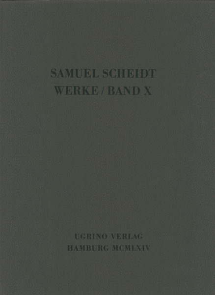 Complete Works of Samuel Scheidt by Samuel Scheidt Choir - Sheet Music