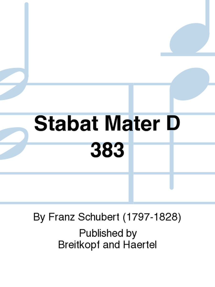 Stabat Mater D 383