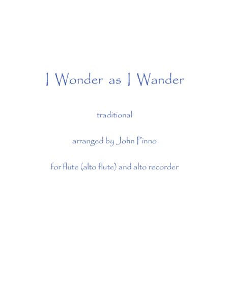 I Wonder as I Wander (flute [alto flute] and alto recorder)