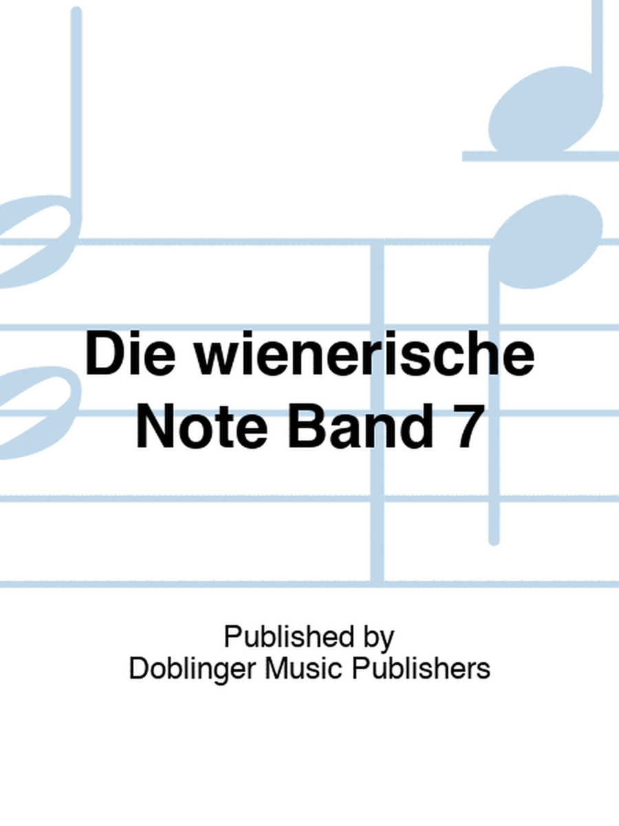Die wienerische Note Band 7