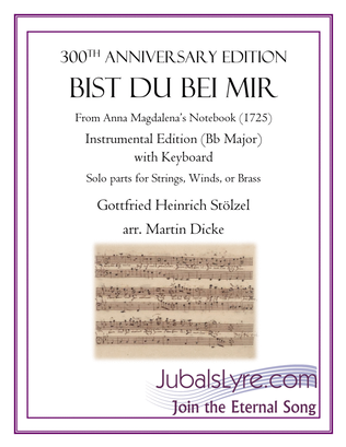 Bist du bei mir (Instrumental Edition in Bb Major with Keyboard)