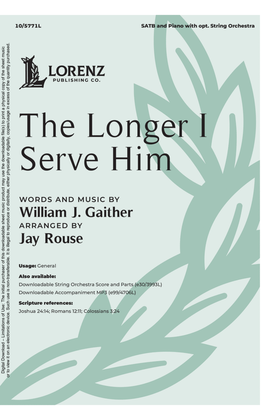 Book cover for The Longer I Serve Him