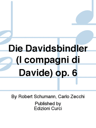 Die Davidsbindler (I compagni di Davide) op. 6