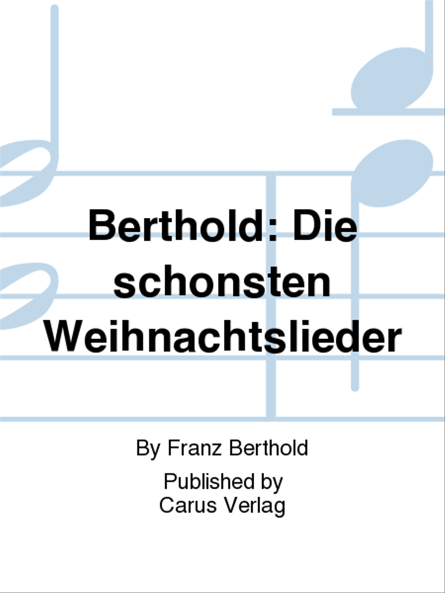 Berthold: Die schonsten Weihnachtslieder