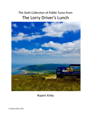 The Sixth Collection of Fiddle Tunes from The Lorry Driver's Lunch