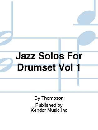 Book cover for Jazz Solos For Drumset Vol 1