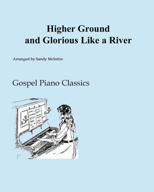 Book cover for Higher Ground/ Like a Glorious River